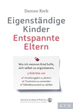 Paperback Eigenständige Kinder - Entspannte Eltern [German] Book
