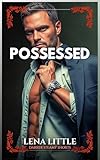  POSSESSED (Darker Steamy Shorts) (English Edition)