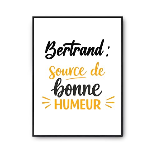 Poster Bertrand pour rompre la monotonie affiche humour murale France