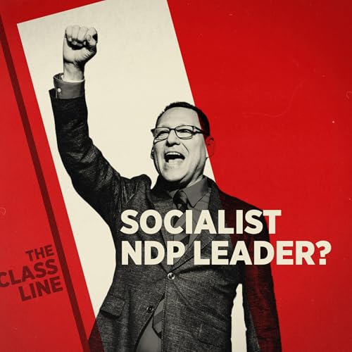 09. A socialist NDP leader?