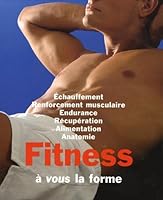 Fitness : A vous la forme 3829004397 Book Cover