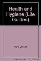 Health and Hygiene (Life Guides) 053110561X Book Cover