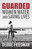 GUARDED: Women, Water, and Saving Lives