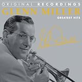  Glenn Miller : Greatest Hits (Original Recordings)