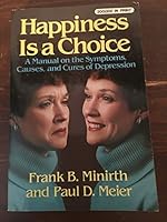 Happiness is a Choice: Overcoming Depression B000PFMAEY Book Cover