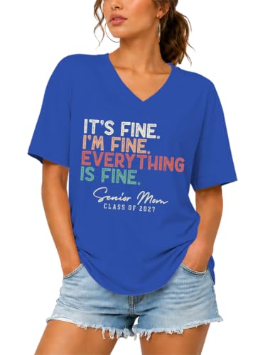 Its Fine Im Fine Everything Is Fine Senior Mom Shirt Class of 2027 Tshirt