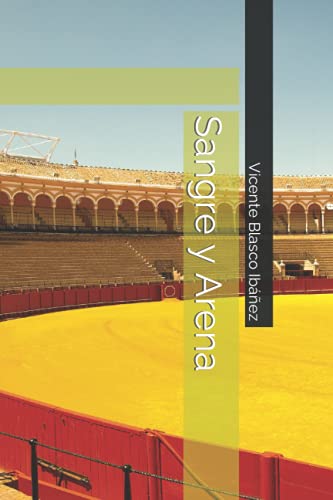 Sangre y Arena (Spanish Edition) [Spanish] 1520325320 Book Cover