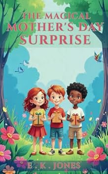 Paperback The Magical Mother's Day Surprise (The Magical Books) Book