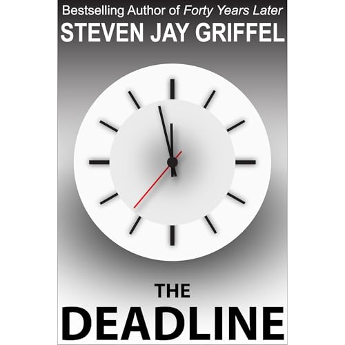 THE DEADLINE Audiolibro Por Steven Jay Griffel arte de portada