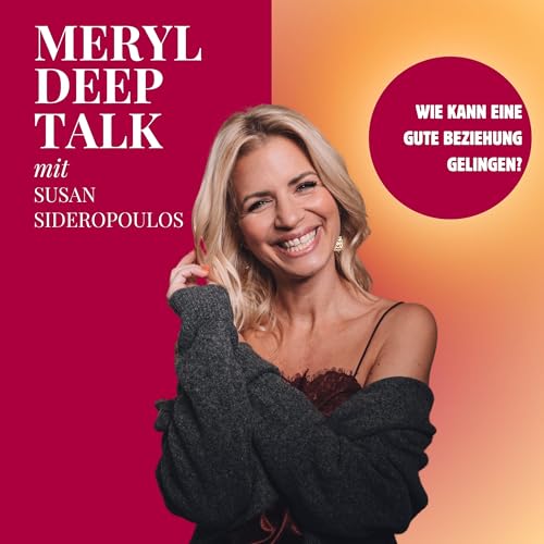 Susan Sideropoulos x Meryl Deep Talk