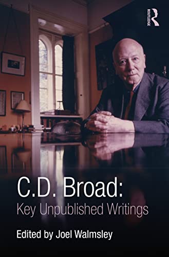 C. D. Broad: Key Unpublished Writings view 2
