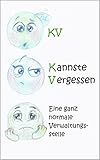 KV - Kannste Vergessen: eine ganz normale Verwaltungsstelle