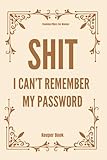 Stocking Fillers For Women: I Can’t Remember My Password Keeper Book For Internet Account– Hilarious & Useful Gag Gift