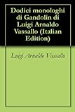 Dodici monologhi di Gandolin di Luigi Arnaldo Vassallo