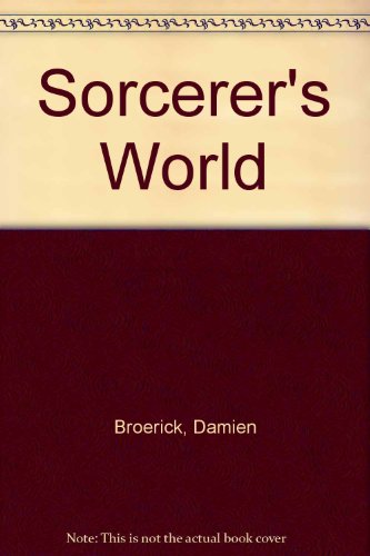 Sorcerer's World; He Came Forth in Search of Pe... B001KQGJ8A Book Cover