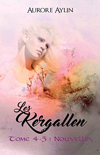 Télécharger Les Kergallen, tome 4,5: Nouvelles PDF