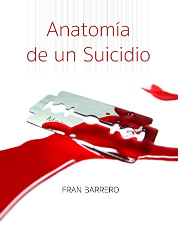 Anatomía de un suicidio