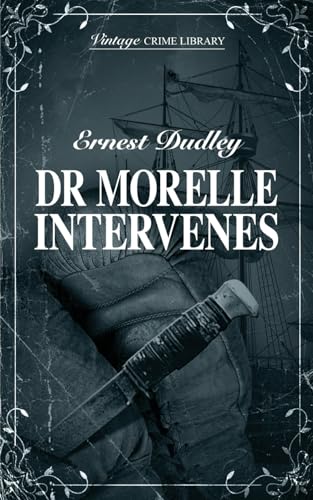 Dr Morelle Intervenes (Vintage Crime Library)
