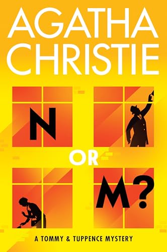 N or M?: A Tommy and Tuppence Mystery: The Official Authorized Edition (Tommy and Tuppence Mysteries Book 3)