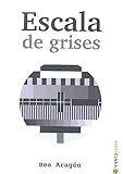 escala grises css  ESCALA DE GRISES (VIENTO VERDE)