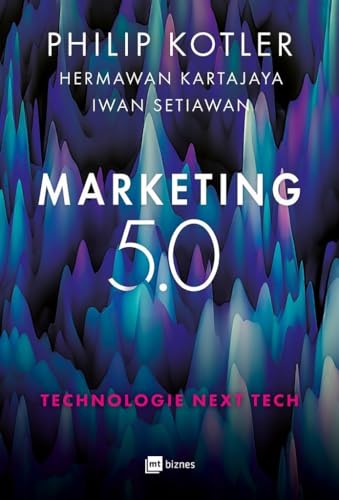 Marketing 5.0: Technologie Next Tech