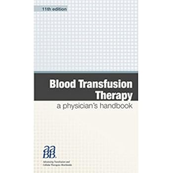 Paperback Blood Transfusion Therapy: A Physician's Handbook (Aabb Handbook Series) Book