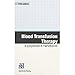 Blood Transfusion Therapy: A Physician s Handbook, 11th edition (Aabb Handbook Series)