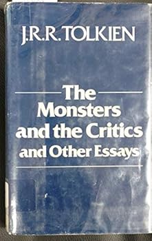 Hardcover The Monsters and the Critics, and Other Essays Book