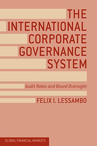 The International Corporate Governance System: Audit Roles and Bo...