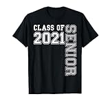 Class of 2021 Senior For Girls Boys Women Men Teens ~ Cute T-Shirt