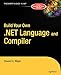 Produktbild Build Your Own .Net Language and Compiler (Expert's Voice)