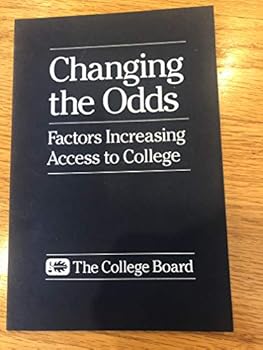 Paperback Changing the Odds: Factors Increasing Access to College Book