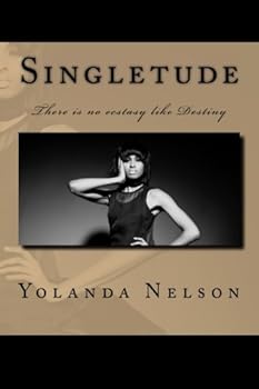 Paperback Singletude: There is no ecstasy like Destiny Book