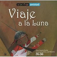 VIAJE A LA LUNA 9561223325 Book Cover