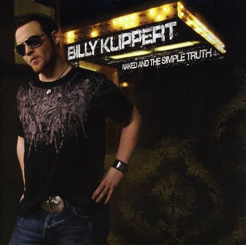 Naked And The Simple Truth [Audio CD] Klippert, Billy