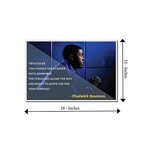 Chadwick Boseman Poster Quote "Whatever you choose for a career path remember the struggles...shape you for your purpose." Motivational Educational Inspirational 12-Inches by 18-Inches Print CAP00087 - Image 2