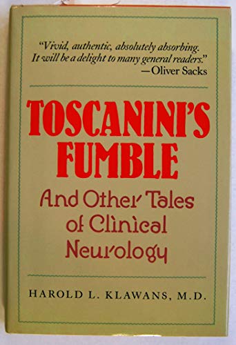 Toscanini's Fumble: And Other Tales of Clinical Neurology