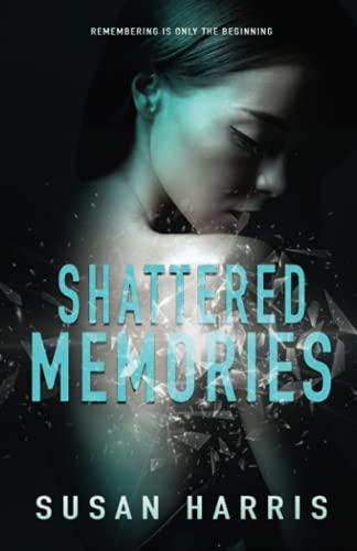 Cover of Shattered Memories