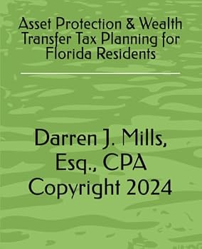 Paperback Asset Protection & Wealth Transfer Tax Planning for Florida Residents Book