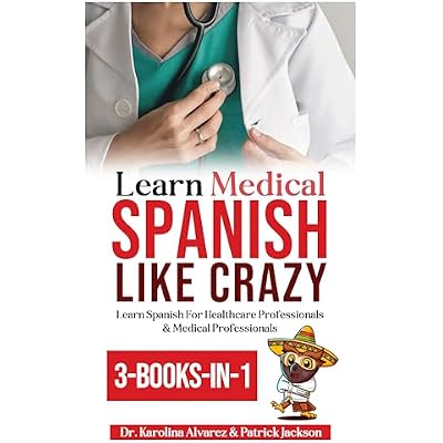 Learn Medical Spanish Like Crazy