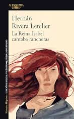 La reina Isabel cantaba rancheras: Edición aniversario