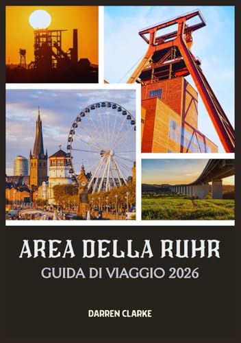AREA DELLA RUHR GUIDA DI VIAGGIO 2026