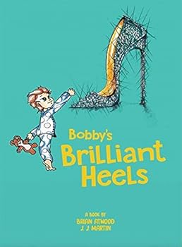 Board book Bobby's Brilliant Heels Book
