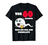 Herren Vor 60 Jahren war ich mal der Schnellste 60. Geburtstag Mann T-Shirt