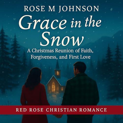 『Grace in the Snow: A Christmas Reunion of Faith, Forgiveness and First Love』のカバーアート