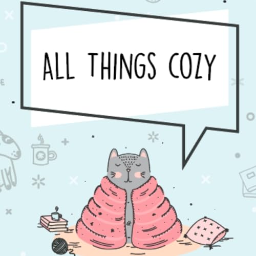 All Things Cozy cover art