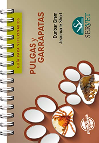 Pulgas y garrapatas. Guía para veterinarios