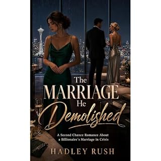 The Marriage He Demolished Audiobook By Hadley Rush cover art