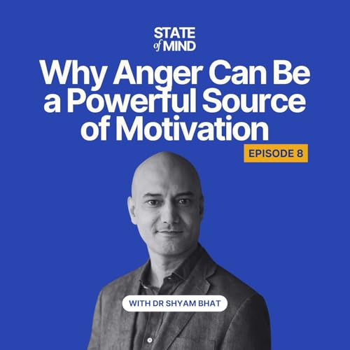 Why Anger Can Be a Powerful Source of Motivation