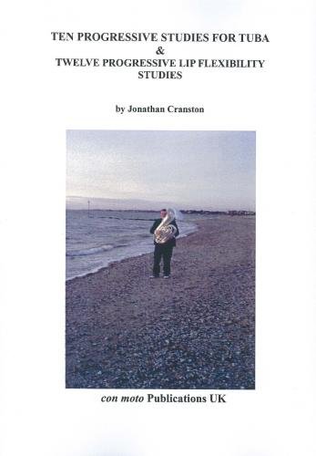 Cranston: 10 Progressive Studies/12 Progressive Lip Flexibility (Tuba)